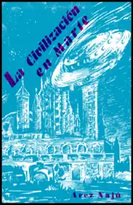 La civilización en Marte (1959) de Arez Najú.