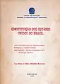 Edición de 1964 con la enmiendas de 1 a 10 y con el Ato Institucional Número Uno del Gobierno de la Dictadura de 1964.
