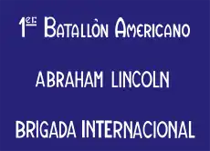 International Brigades-Abraham Lincoln-1st Batallion