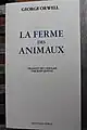 La Ferme des animaux de George Orwell.