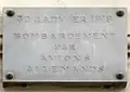 Otra placa, situada en el n° 81, recuerda también el bombardeo alemán de 1918.