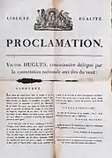 Proclamación de la abolición de esclavitud (abolition de l'esclavage) en las colonias francesas. La publicación, efectuada por el comisario delegado de la Convención, se refiere a su jurisdicción: las Iles du Vent (Guadalupe, Martinica), y se realiza el uno de noviembre, algunos meses después de la aprobación de esta legislación en la metrópoli (4 de febrero -Décret d'abolition de l'esclavage du 4 février 1794-).