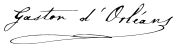 Firma de Gastón de Orleans