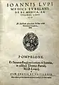 "De re medica" del médico de Tudela Juan López (1586)