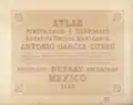 Portada. Atlas pintoresco e histórico de los Estados Unidos Mexicanos. 1885